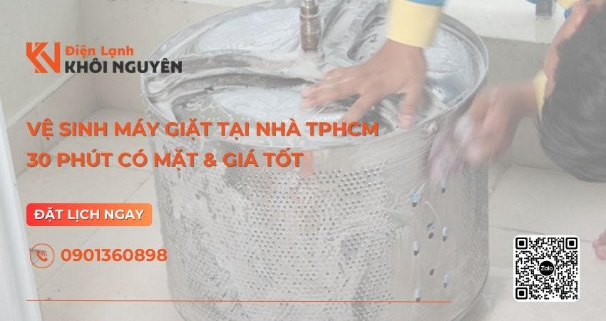 Dịch vụ vệ sinh máy giặt tại nhà TPHCM của Điện Lạnh Khôi Nguyên